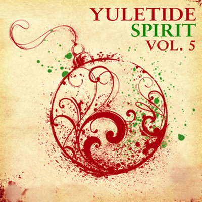 アルバム/Yuletide Spirit, Vol. 5/Holiday Music Ensemble