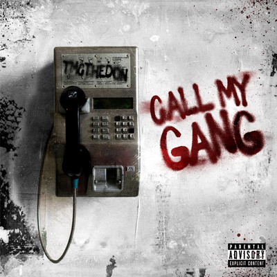 Call My Gang/Tmcthedon