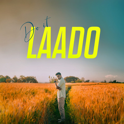 Do It Laado/Aroon Rawa & LEJEND