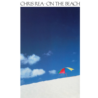 On the Beach (Deluxe Edition) [2019 Remaster]/Chris Rea