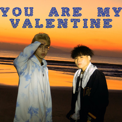 You Are My Valentine (feat. Fiu, Tronist)/S.U.N