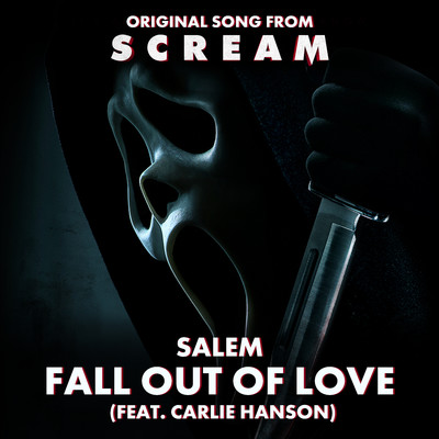 Fall Out Of Love (feat. Carlie Hanson)/Salem