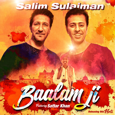Baalam Ji/Sattar Khan & Salim-Sulaiman