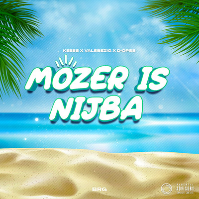 シングル/Mozer Is Nijba/Keess, ValsBezig & D-opss