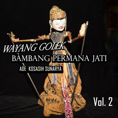 Bambang Permana Jati Vol. 2 Serie 4/Ade Kosasih Sunarya