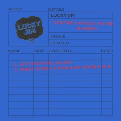 B-Sides (You're Lovely to Me)/Lucky Jim