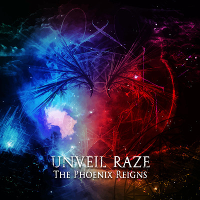シングル/The Phoenix Reigns (2023 Rerecorded Version)/Unveil Raze