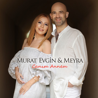 Canim Annem (Dizi Muzigi)/Murat Evgin／Meyra