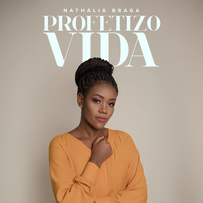 シングル/Profetizo Vida/Nathalia Braga