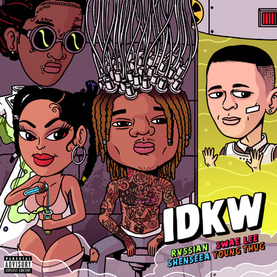 シングル/IDKW (Explicit) (featuring Young Thug)/Rvssian／Shenseea／スウェイ・リー