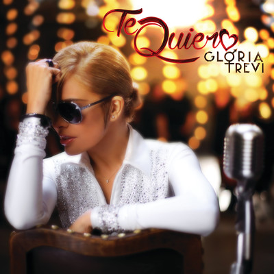 シングル/Te Quiero/Gloria Trevi