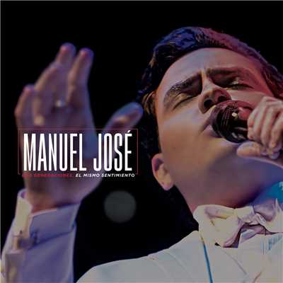 Lo Pasado Pasado (En Vivo)/Manuel Jose