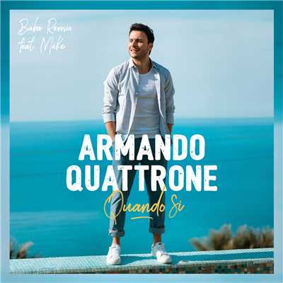 シングル/Quando Si (featuring Meke／Buba Remix)/Armando Quattrone／B.U.B.A.