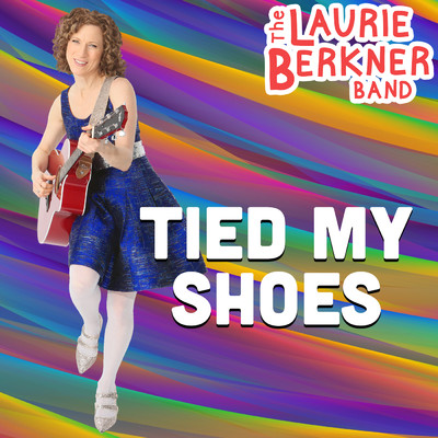 シングル/Tied My Shoes/The Laurie Berkner Band