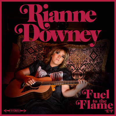 アルバム/Fuel To The Flame EP/Rianne Downey