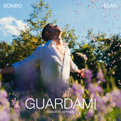 Guardami - Acoustic Version/BOMBO