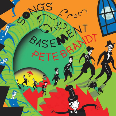 Songs From The Basement/Pete Brandt