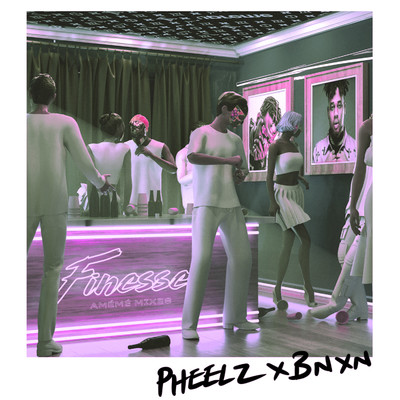 アルバム/Finesse (feat. BNXN) [AMEME Mixes]/Pheelz