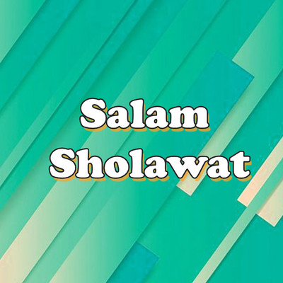 Salam Sholawat/Ida Laila