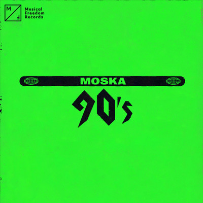 シングル/90's/MOSKA