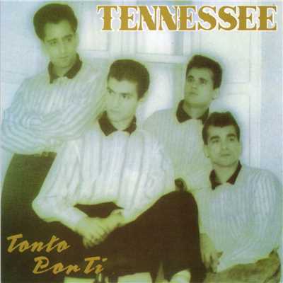 アルバム/Tonto por ti/Tennessee