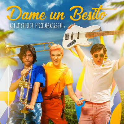 シングル/Dame Un Besito/Cumbia Pedregal
