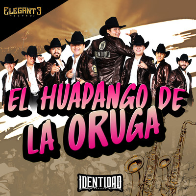 シングル/El Huapango de la Oruga/Identidad
