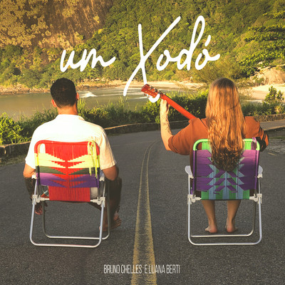 Um Xodo/Bruno Chelles & Luana Berti