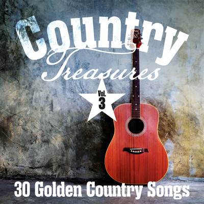 アルバム/Country Treasures: 30 Golden Country Songs, Vol. 3/Various Artists