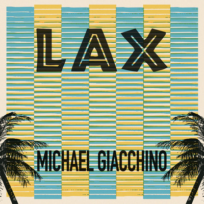 LAX/Michael Giacchino
