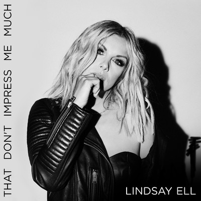 シングル/That Don't Impress Me Much/Lindsay Ell