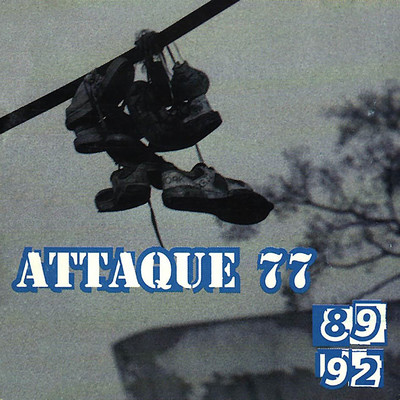アルバム/89-92/Attaque 77