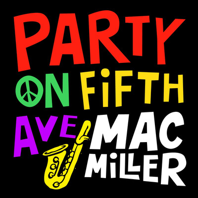 アルバム/Party On Fifth Ave./Mac Miller