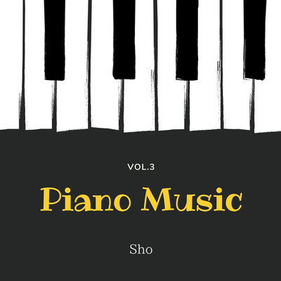 Piano Music VOL.3/Sho
