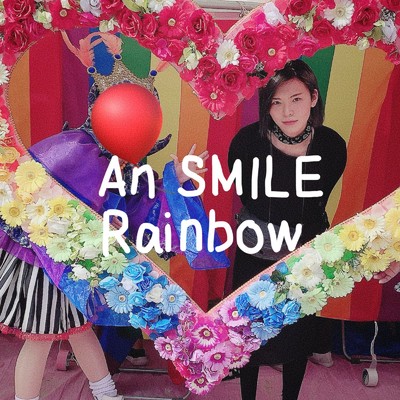 Rainbow/An SMILE