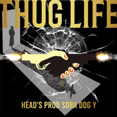 thug life rock mix/HEAD'S prod by Sora dogY