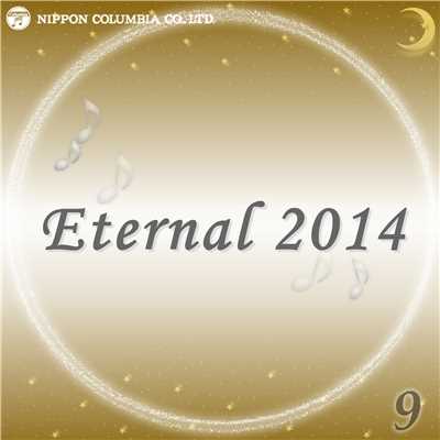 アルバム/Eternal 2014 9/オルゴール