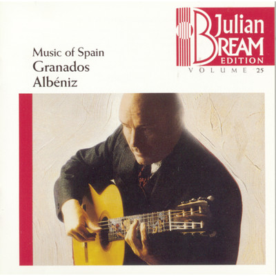 アルバム/Volume 25 - Music of Spain-Granados, Albeniz/Julian Bream