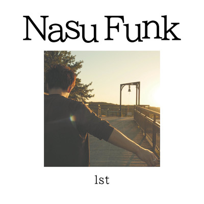 アルバム/Nasu Funk 1st/ナスファンク