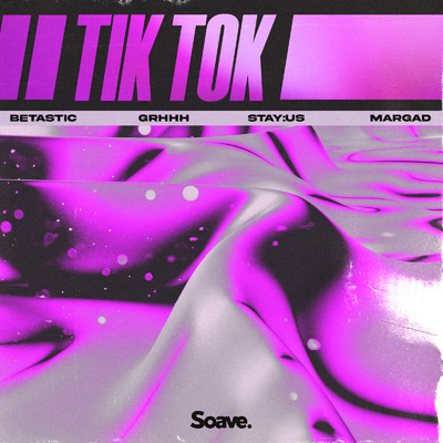 シングル/TiK ToK (feat. Margad)/BETASTIC, GRHHH & stay:us