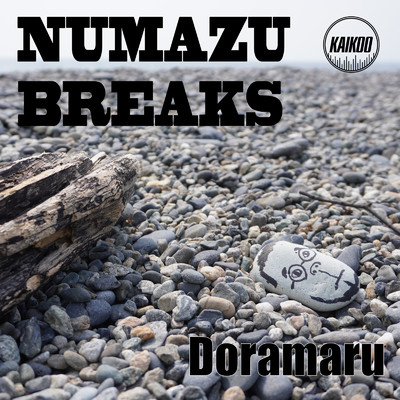NUMAZU BREAKS/Doramaru