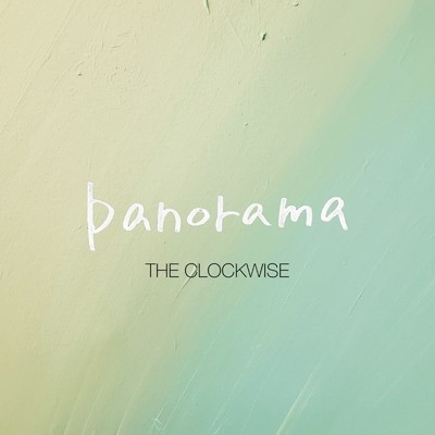 アルバム/panorama/THE CLOCKWISE