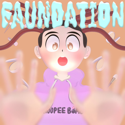 FOUNDATION/Whoopee Bomb