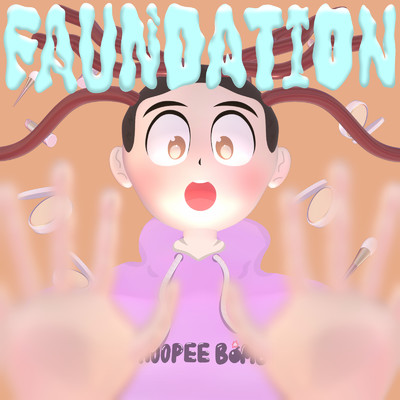 シングル/FOUNDATION/Whoopee Bomb