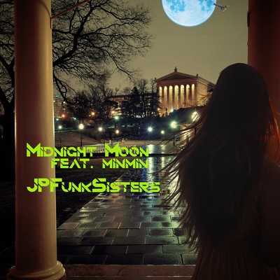 Midnight Moon (feat. minmin)/JP Funk Sisters