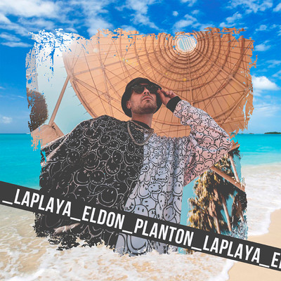 シングル/La Playa/EL DON／PLANTON