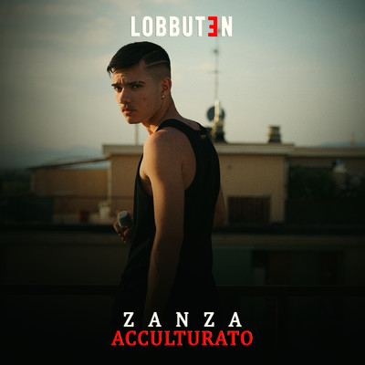 Zanza Acculturato/Lobbuten