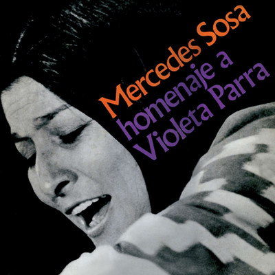 アルバム/Homenaje A Violeta Parra/メルセデス・ソーサ