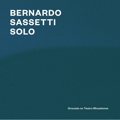 O Principio/Bernardo Sassetti