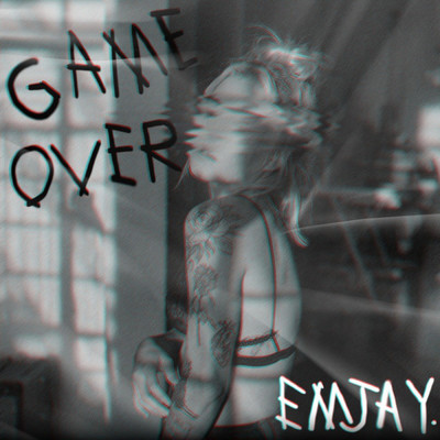 Game Over/EMJAY